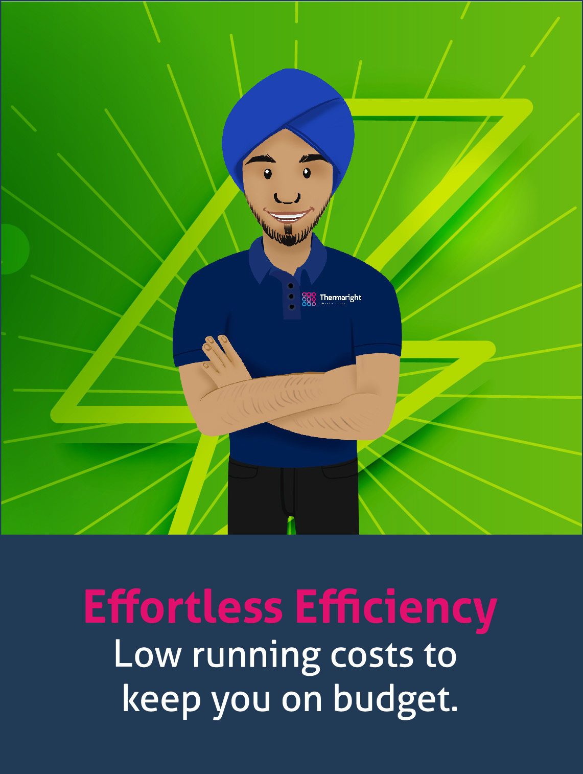 effortless efficienct - low running costs to keep you on budget